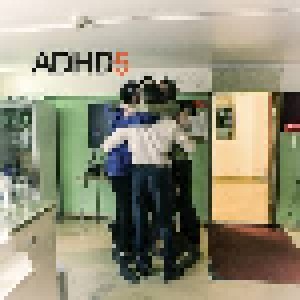 ADHD: Adhd5 (CD) - Bild 1