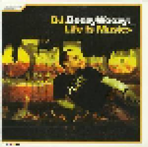 DJ BoozyWoozy: Life Is Music - Cover