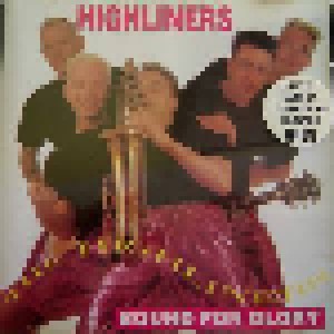 The Highliners: Bound For Glory (CD) - Bild 1