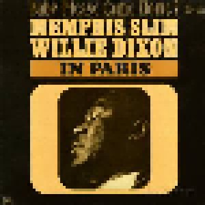 Memphis Slim & Willie Dixon: Memphis Slim And Willie Dixon In Paris - Baby Please Come Home (LP) - Bild 1