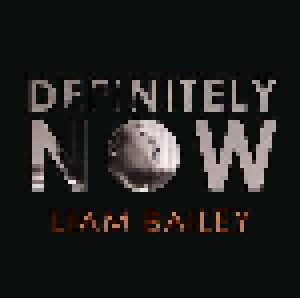 Liam Bailey: Definitely Now (CD) - Bild 1