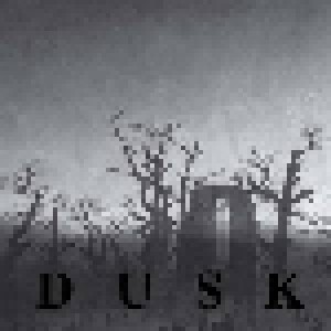 Cover - Dusk: Dusk / ...Majestic Thou In Ruin