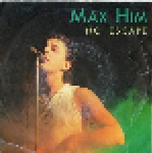 Max Him: No Escape (7") - Bild 1