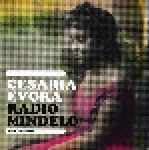 Cesaria Evora: Radio Mindelo - Early Recordings (CD) - Bild 1