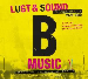 Cover - P1/E: B-Music Lust & Sound In West-Berlin 1979-1989