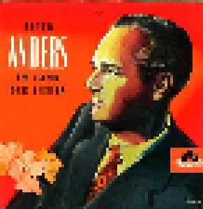 Peter Anders: Peter Anders Im Land Der Lieder (7") - Bild 1