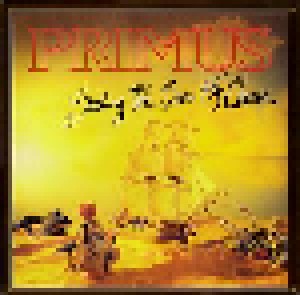 Primus: Sailing The Seas Of Cheese (LP) - Bild 1