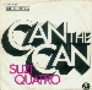 Suzi Quatro: Can The Can (7") - Bild 1