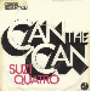 Suzi Quatro: Can The Can (7") - Bild 1