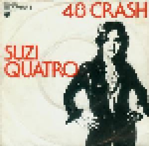 Suzi Quatro: 48 Crash (7") - Bild 1