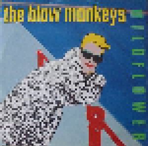 The Blow Monkeys: Wildflower (12") - Bild 1