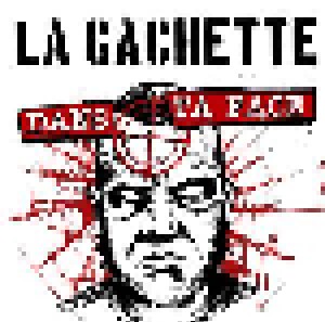 Cover - La Gachette: Dans Ta Face