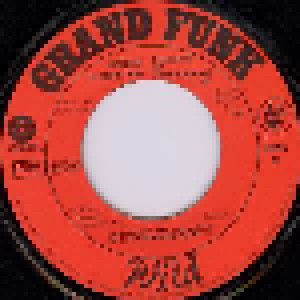 Grand Funk Railroad: Some Kind Of Wonderful (7") - Bild 4