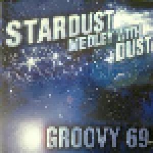Groovy 69: Stardust Medley With Dust - Cover
