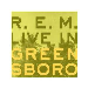 R.E.M.: Live In Greensboro - Cover
