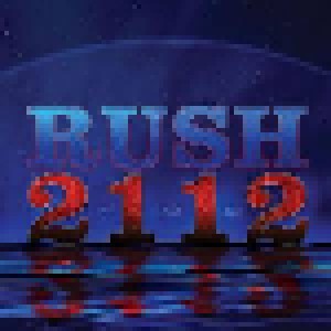 Rush: 2112 (CD + Blu-ray Disc) - Bild 1