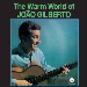 João Gilberto: Warm World Of João Gilberto, The - Cover