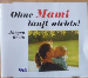 Jürgen Werth: Ohne Mami Läuft Nix! (Single-CD) - Bild 6