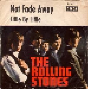 The Rolling Stones: Not Fade Away (7") - Bild 1