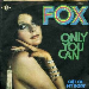 Fox: Only You Can (7") - Bild 2