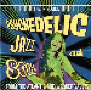Psychedelic Jazz And Soul (The In Sound: From The Atlantic And Warner Vaults) (CD) - Bild 1