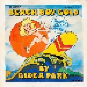 Gidea Park: Beach Boy Gold (7") - Bild 1
