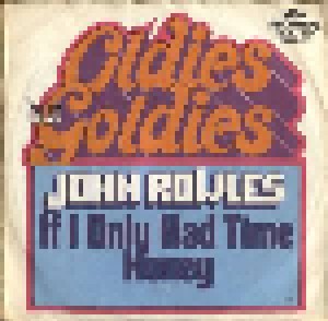 John Rowles: If I Only Had Time (7") - Bild 1
