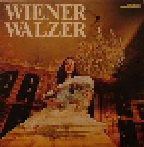 Cover - Carl Michael Ziehrer: Wiener Walzer