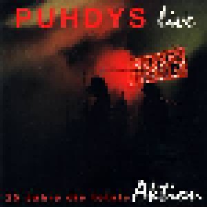 Puhdys: Puhdys Live - 25 Jahre die totale Aktion (CD) - Bild 1