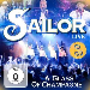 Sailor: A Glass Of Champagne (CD + DVD) - Bild 1