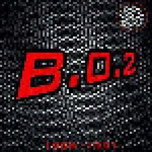 B.O.2: 1986 - 1991 - Cover