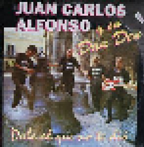 Juan Carlos Alfonso Y Su Dan Den: Dale El Que No Te Dio (LP) - Bild 1