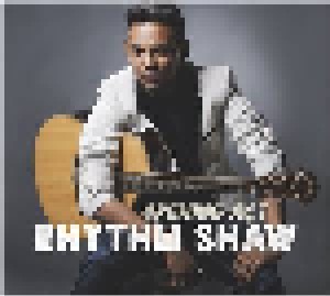 Rhythm Shaw: Opening Act (CD) - Bild 1