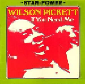 Wilson Pickett: If You Need Me (LP) - Bild 1