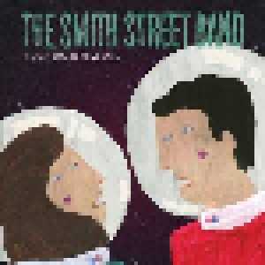 The Smith Street Band: I Scare Myself Sometimes (7") - Bild 1