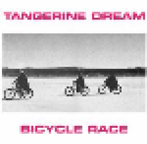 Cover - Tangerine Dream: Bicycle Race