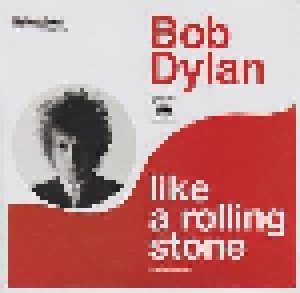 Bob Dylan: Like A Rolling Stone (7") - Bild 1