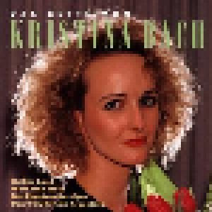 Cover - Kristina Bach: Beste Von Kristina Bach, Das