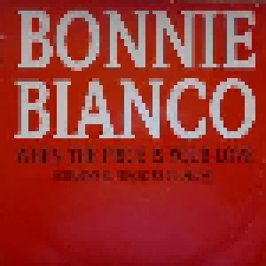 Bonnie Bianco: When The Price Is Your Love (Promo-7") - Bild 1