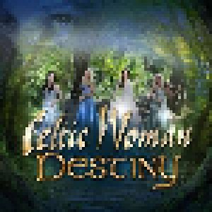 Cover - Celtic Woman: Destiny