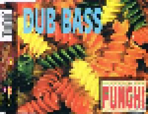 Dub Bass: Funghi (Single-CD) - Bild 2