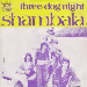 Three Dog Night: Shambala (7") - Bild 1