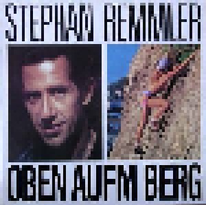 Stephan Remmler: Oben Aufm Berg (12") - Bild 1