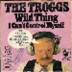 The Troggs: Wild Thing (7") - Bild 1