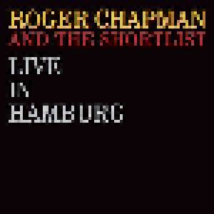 Roger Chapman And The Shortlist: Live In Hamburg (2-CD) - Bild 1