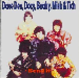 Dave Dee, Dozy, Beaky, Mick & Tich: Bend It (CD) - Bild 1