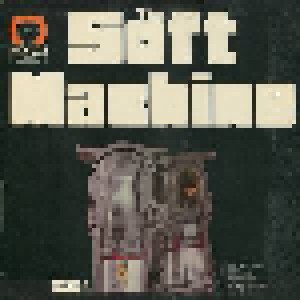 Soft Machine: Soft Machine (LP) - Bild 1