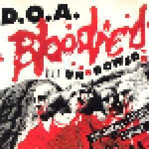 D.O.A.: Bloodied But Unbowed - The Damage To Date: 1978-83 (CD) - Bild 1
