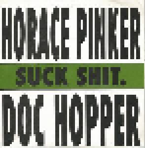 Cover - Horace Pinker: Suck Shit.