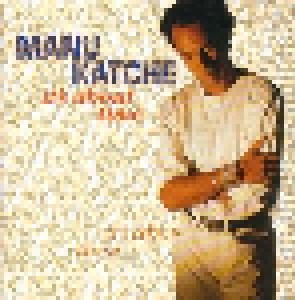 Manu Katché: It's About Time (CD) - Bild 1